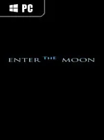 Enter The Moon