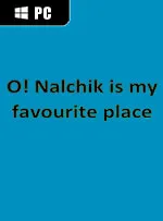 O! Nalchik is my favourite place