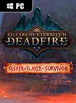 Pillars of Eternity II: Deadfire - Seeker, Slayer, Survivor