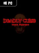 Deadly Curse: Insane Nightmare