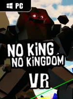No King No Kingdom VR