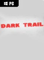 Dark Trail