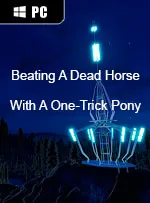 Beating A Dead Horse With A One-Trick Pony