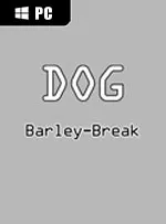 Dog Barley-Break