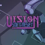 Vision Soft Reset