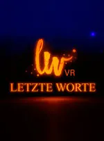 Letzte Worte VR