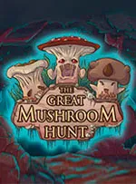 The Great Mushroom Hunt