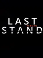 Last Stand: Reborn