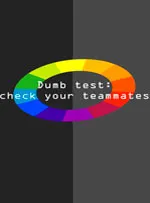 Dumb test: Check your teammates