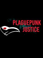 Plaguepunk Justice