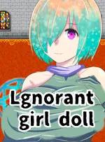 Lgnorant girl doll