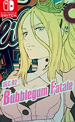 Travis Strikes Again: No More Heroes - Bubblegum Fatale