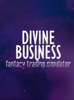 Divine Business: Fantasy Trading Simulator