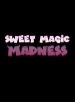 Sweet Magic Madness