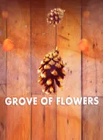 Grove flowers
