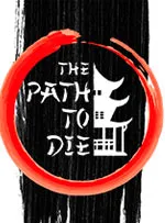 The Path To Die