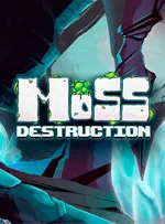 Moss Destruction