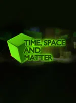 Time, Space and Matter