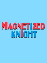 Magnetized knight