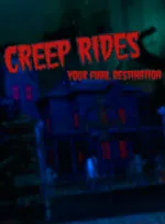 CREEP RIDES