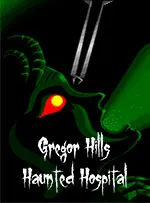 Gregor Hills Haunted Hospital