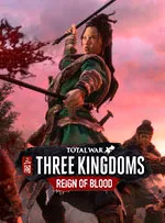 Total War: THREE KINGDOMS - Reign of Blood