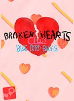 Broken Hearts Club - Blue Bird Blues