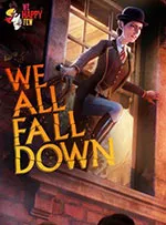 We Happy Few - We All Fall Down