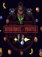 Resistance is Fruitile