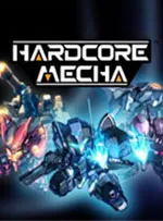 HARDCORE MECHA