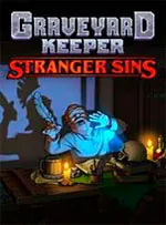 Graveyard Keeper - Stranger Sins