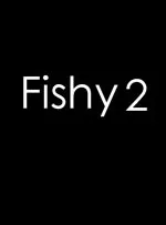 Fishy2