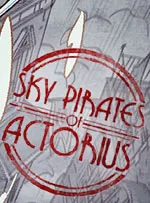 Sky Pirates of Actorius
