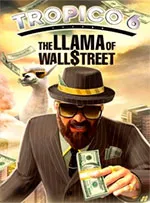 Tropico 6 - The Llama of Wall Street