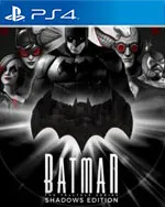 The Telltale Batman Shadows Edition