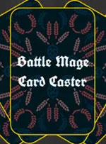 Battle Mage : Card Caster