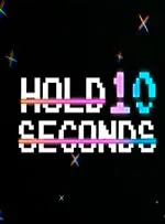 Hold 10 Seconds