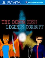The Demon Rush: Legends Corrupt