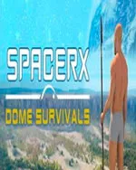 SpacerX - Dome Survivals