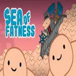 Sea Of Fatness: Save Humanity Together
