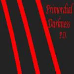 Primordial Darkness