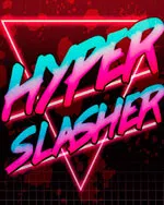 Hyper Slasher