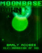 Moonbase Down