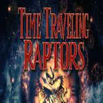 Time Traveling Raptors