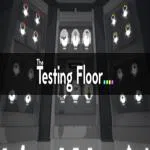 The Testing Floor