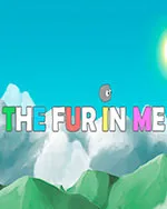 The Fur in Me