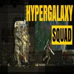 Hypergalaxy Squad