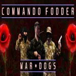 Commando Fodder: War Dogs
