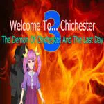 Welcome To... Chichester 3 : The Demon Of Chichester And The Last Day