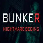 Bunker - Nightmare Begins